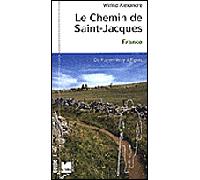 Le chemin de saint jacques en France - Du Puy-en-Velay à Fig Le chemin du Puy - Wilfrid Alexandre - Du Felin Eds - broché - Guide