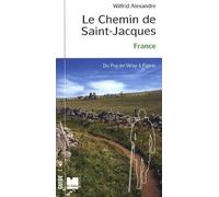 Le chemin de Saint-Jacques: France, Du Puy-en-Velay à Figeac