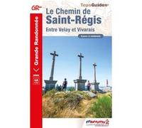 Le chemin de Saint-Régis Collectif (Auteur)