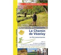 Le Chemin De Vezelay Ou La Via Lemovicensis 2024-2025