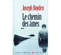 Le Chemin des âmes - Hughes Leroy - Albin Michel - broché - Roman
