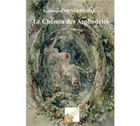 Le Chemin des Asphodèles MENARDI VéroniqueMENARDI Véronique (Auteur)
