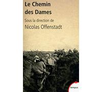 Nicolas Offenstadt – Le Chemin des Dames – De l'événement à la mémoire – Poche – Perrin