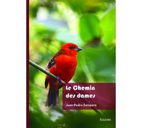 Le Chemin des dames - Juan Pedro Sempere - Edilivre-Aparis - broché - Roman