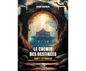 Le chemin des destinées - Tome 1