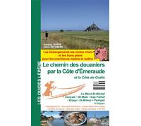 Le chemin des douaniers par la cote d emeraude - F. LEPERE - C. HECKM - Lepere Francois - broché - Guide