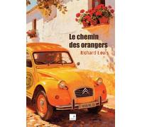 Le Chemin Des Orangers