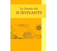 Le chemin des survivants