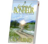 Le Chemin Du Bonheur Hubbard, L, Ron (Auteur)
