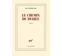 Le chemin du diable - Jean-Pierre Ohl - Gallimard - broché - Roman
