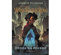 Le chemin du Nord La saga de la famille Wingfeather Livre 2 (Buch auf Polnisch)