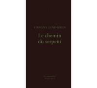 Le Chemin du serpent - Torgny Lindgren - Actes sud - broché - Roman