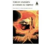 Le chemin du serpent Torgny Lindgren (Auteur), Paul Nizon (Auteur), Elisabeth Backlund (Traduction), Patrick Charbonneau (Traduction)