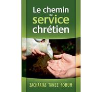 Le Chemin du Service Chrétien