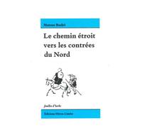 Le chemin étroit vers les contrées du Nord - Basho Matsuo - Heros-Limite Eds - broché - Poésie