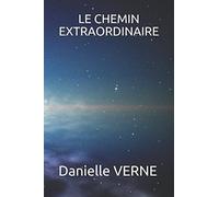 LE CHEMIN EXTRAORDINAIRE: D'une descendante de Jules Verne
