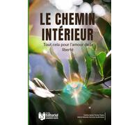 Le chemin intérieur: "Tout cela par amour de la liberté"