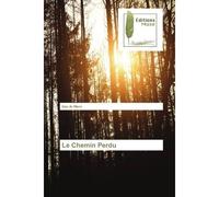 Le Chemin Perdu - Dan Ar Wern - Muse Editions - broché - Roman