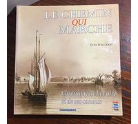 Le Chemin qui marche