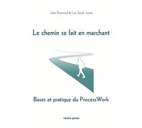 Le chemin se fait en marchant