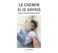 Le chemin si je savais