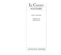 Le chemin solitaire