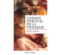 Le Chemin spirituel de la vieillesse