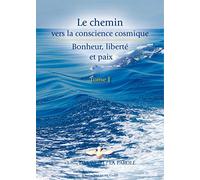 Le Chemin vers la conscience cosmique
