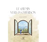 Le chemin vers la guérison