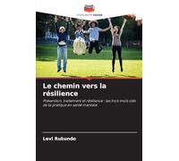 Le chemin vers la résilience
