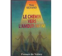 Le Chemin Vers L'amour Infini