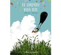 Le Chemin vers Pépé Guillaume Carayol (Scénario), Stéphane Sénégas (Dessinateur)