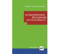Le cheminement de la pensée selon Émile Meyerson - Frédéric Fruteau De Laclos - Puf - broché - Essai
