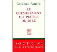 Le cheminement du peuple de dieu Alexandre Renard (Auteur)