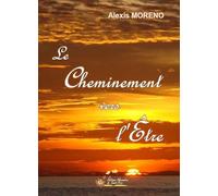Le cheminement vers l'être