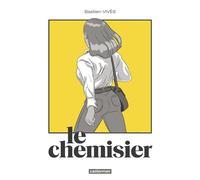 Le Chemisier Prix Wolinski de la BD du Point 2018 - Bastien Vivès - Casterman - cartonné - Bande dessinée
