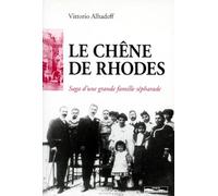 Le Chêne de Rhodes: Saga d'une Grande Famille Sépharade