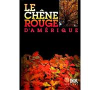 Le chêne rouge d'Amérique