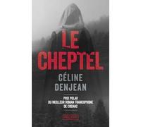 Le Cheptel Céline Denjean (Auteur)