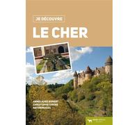 Le Cher - Anne-Laure Robert - Geste - broché - Guide