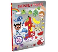 Le Cherche et Touche de mes 1 an : les couleurs - Un grand cherche-et-trouve avec des matières à toucher - Dès 1 an