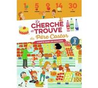 Le cherche et trouve du Père Castor Hélène Convert (Auteur), Hélène Convert (Illustration)