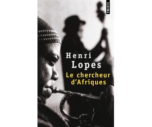 Le Chercheur d'Afriques - Henri Lopes - Points - Poche - Roman