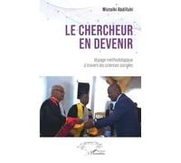 Le chercheur en devenir: Voyage méthodologique à travers les sciences sociales