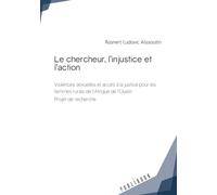 Le chercheur, l'injustice et l'action