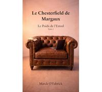 Le Chesterfield de Margaux - Tome 2: Le Poids de l’Envol