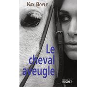 Le Cheval aveugle