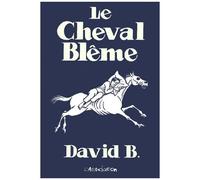 Le Cheval Blême