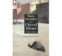 LE CHEVAL BLEME: JOURNAL D UN TERRORISTE (0000)
