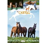 Le cheval - Christine Baillet - Grenouille - cartonné - Document jeunesse